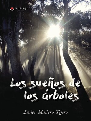 cover image of Los sueños de los árboles